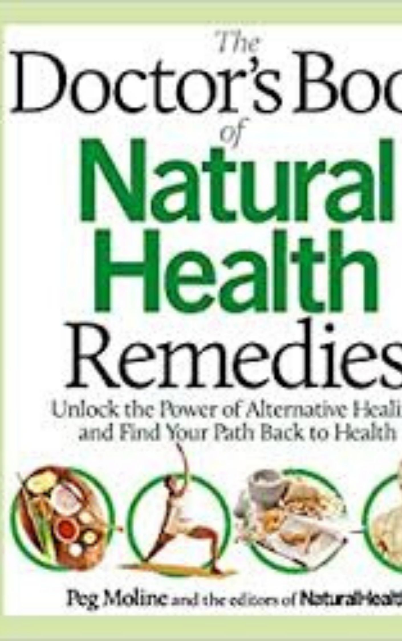 The Doctor's Book of Natural Health Remedies by Peg Moline