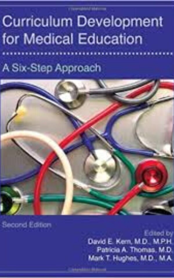 Curriculum Development for Medical Education by Patricia A. Thomas