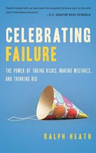 Read more about the article Celebrating Failure By RALPH HEATH