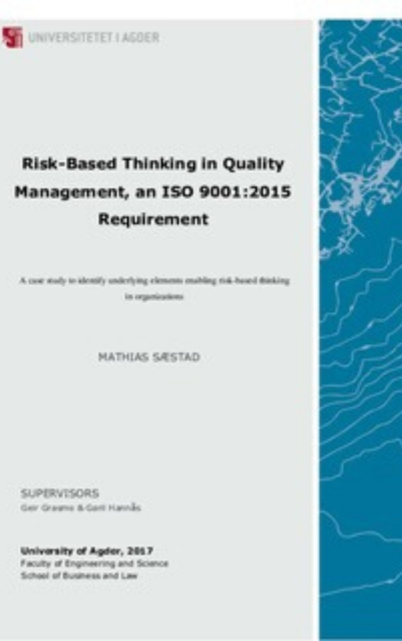 You are currently viewing Risk-Based Thinking in Quality Management By Mathias  Sæstad