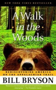 Read more about the article A Walk in the Woods By Bill Bryson