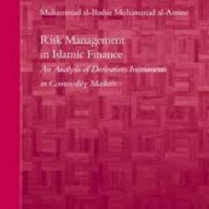 Risk Management in Islamic Finance