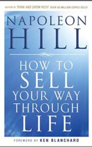 Read more about the article How To Sell Your Way Through Life By Ken Blanchard