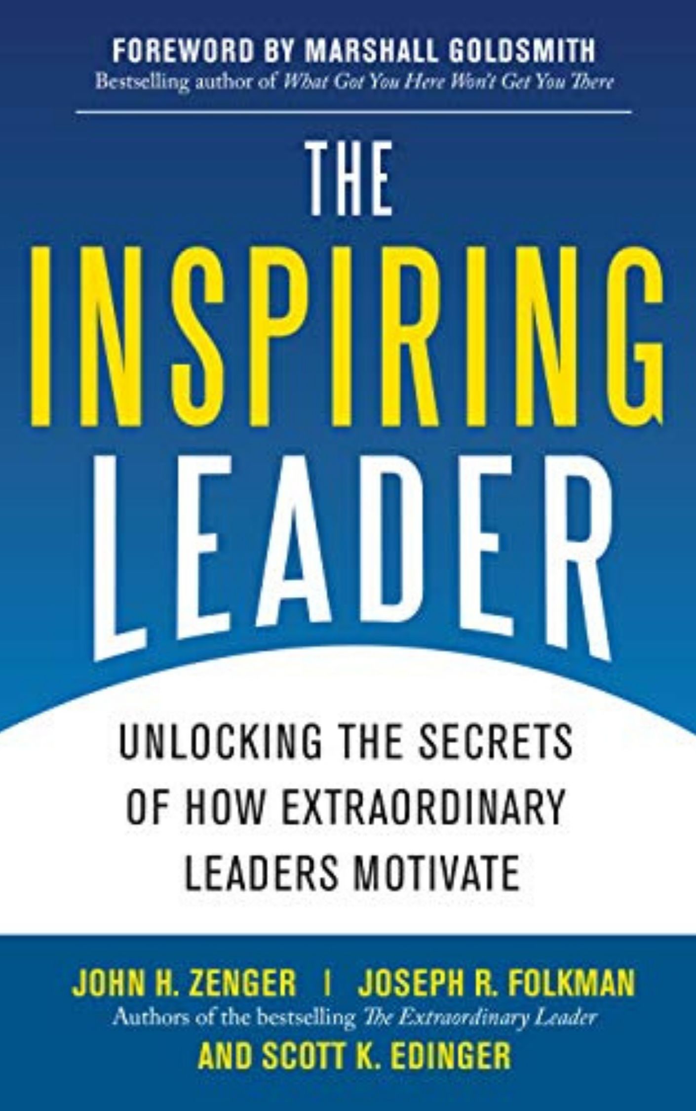 You are currently viewing The Inspiring Leader By JOHN H. ZENGER