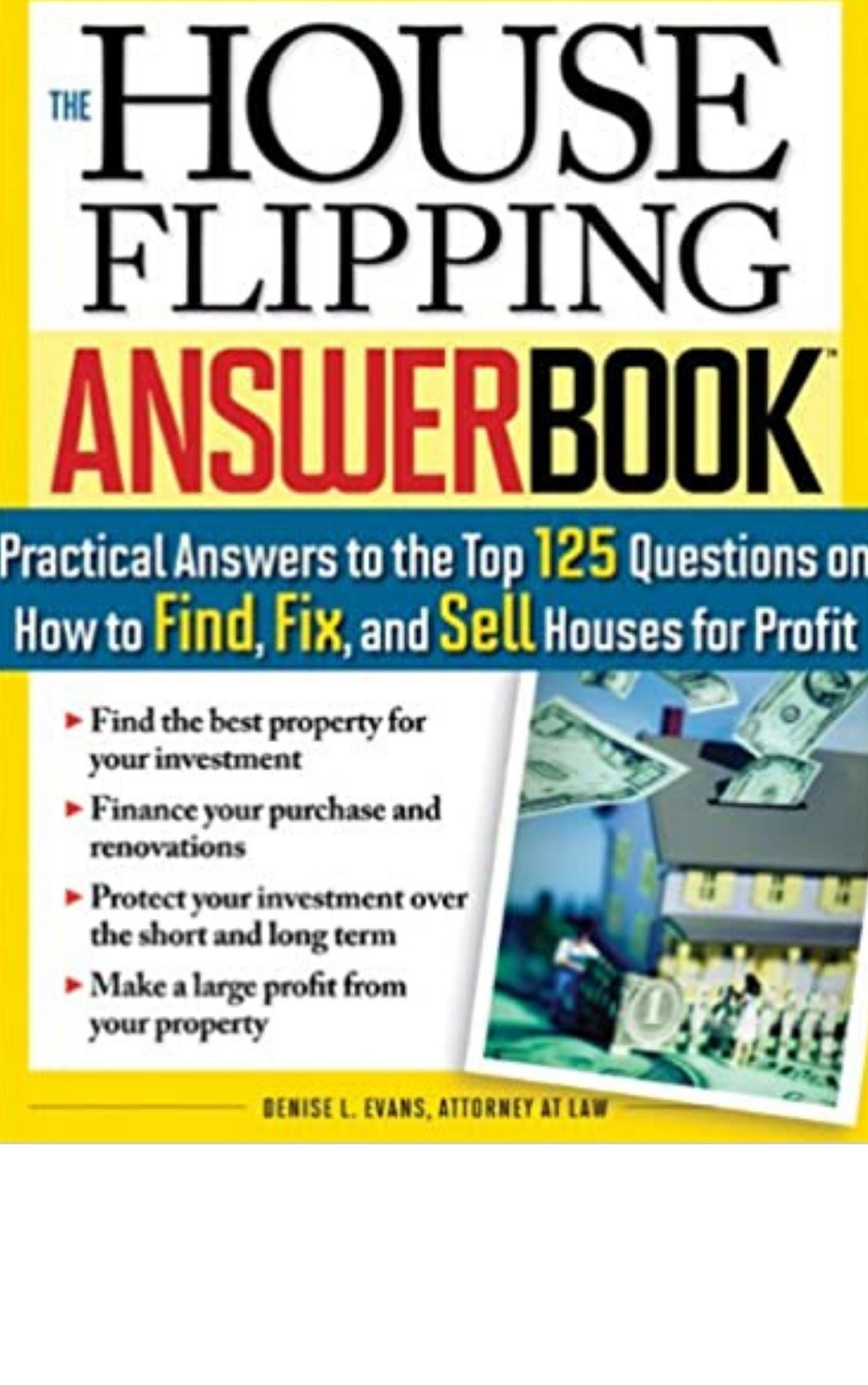 The House Flipping Answer Book