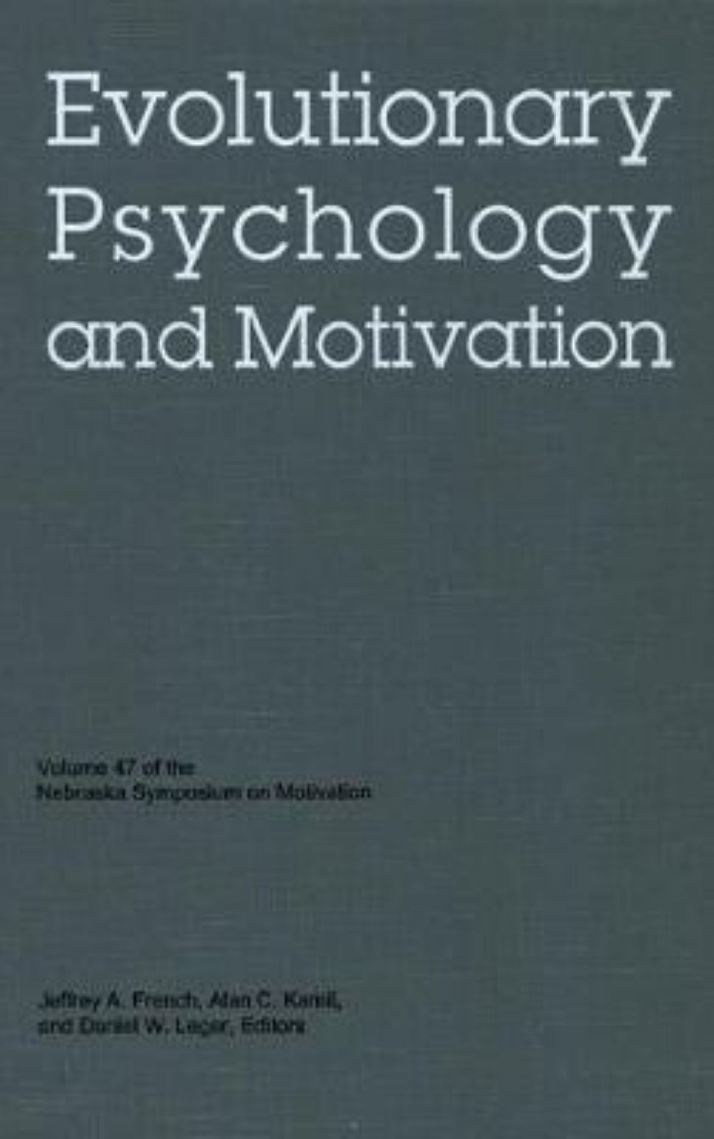 Evolutionary Psychology and Motivation