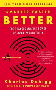 Read more about the article Smarter Faster Better By CHARLES DUHIGG