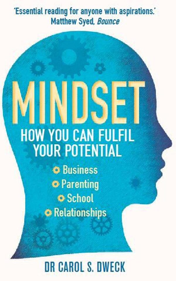 Mindset: How You Can Fulfill Your Potential