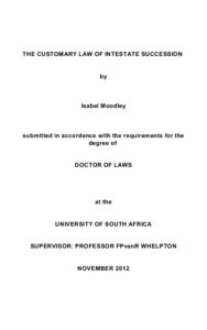 Read more about the article THE CUSTOMARY LAW OF INTESTATE SUCCESSION By Isabel Moodley