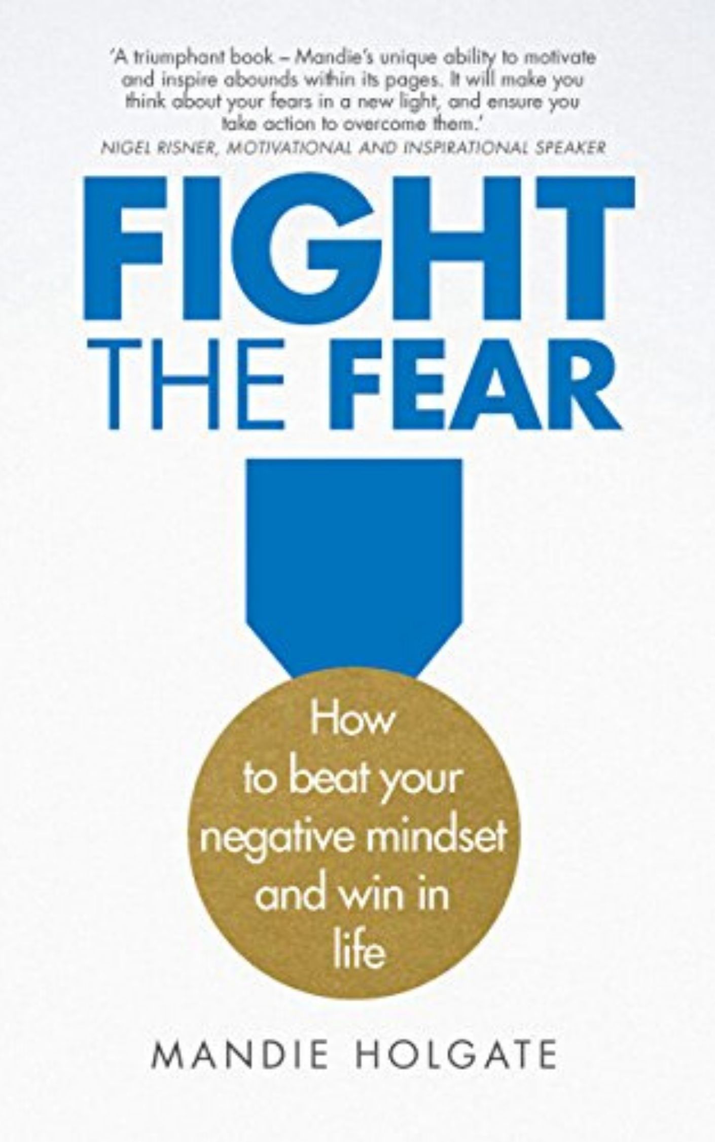 Fight the fear