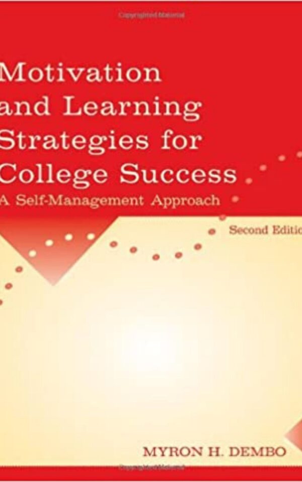 Motivation and Learning Strategies for College Success