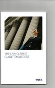 Read more about the article The Law Clerk’s Guide To Success By Thomson Reuters