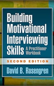 Read more about the article Building Motivational Interviewing Skills, Second Edition By David B. Rosengren