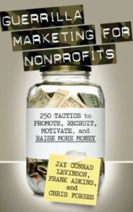 Read more about the article Guerrilla Marketing for Nonprofits By Jay Conrad Levinson