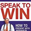 Speak to Win By Brian Tracy