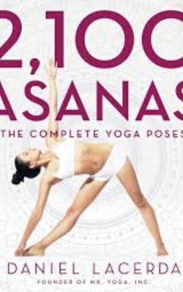 The Complete Yoga Poses by Daniel Lacerda