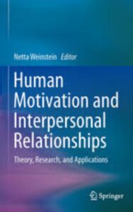 Read more about the article Human Motivation and Interpersonal Relationships By Netta Weinstein