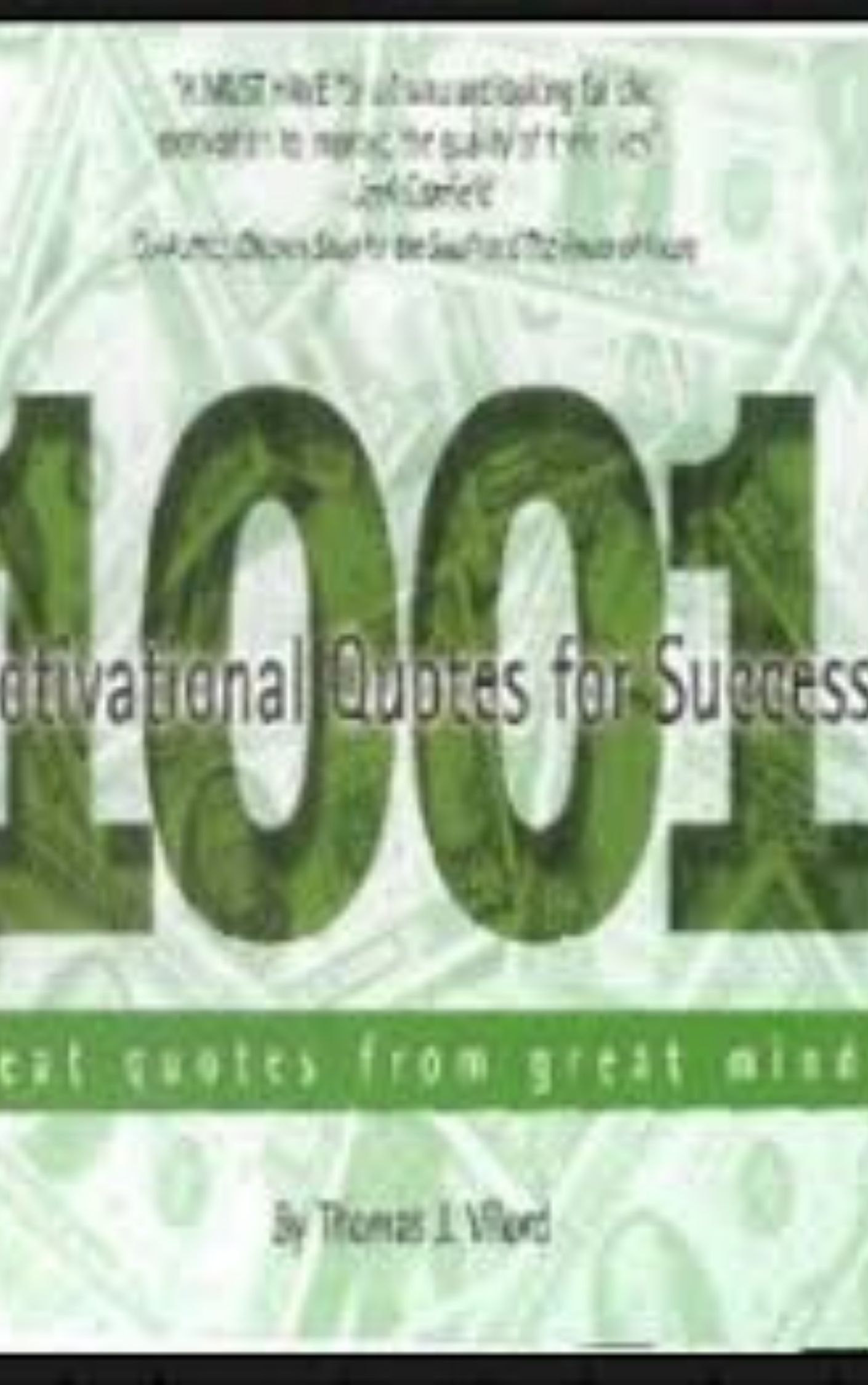 1001 Motivational Quotes for Success by Thomas J. Villard