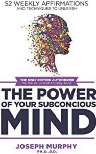 Read more about the article Putting the Power of Your Subconscious: By Joseph Murphy