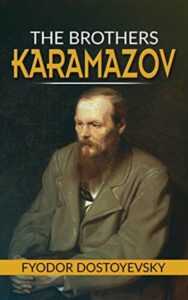 Read more about the article The Brothers Karamazov by Fyodor Dostoyevsky