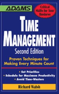 Read more about the article Time Management  By Richard Walsh