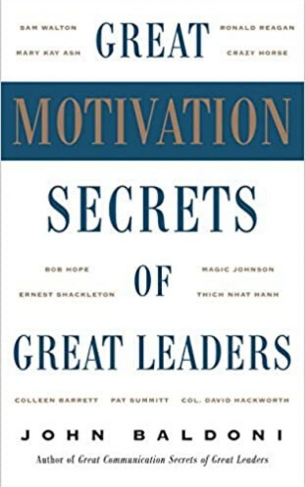 Great Motivation Secrets of Great Leaders