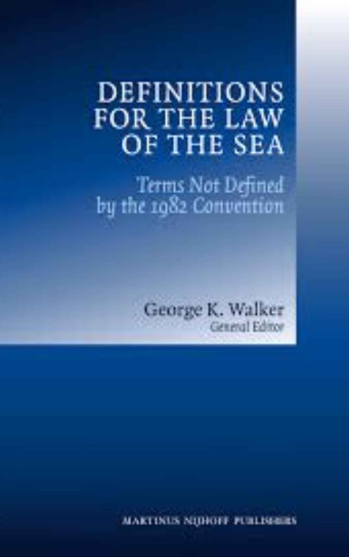 You are currently viewing Definitions for the Law of the Sea By George K. Walker,