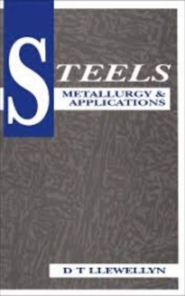 Steels By D.T. Llewelyn