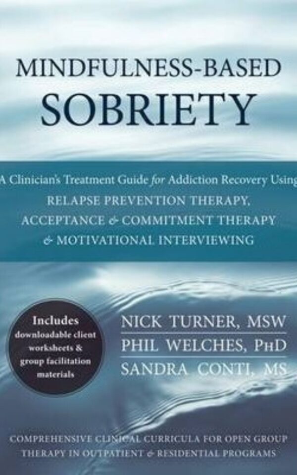 Mindfulness-Based Sobriety