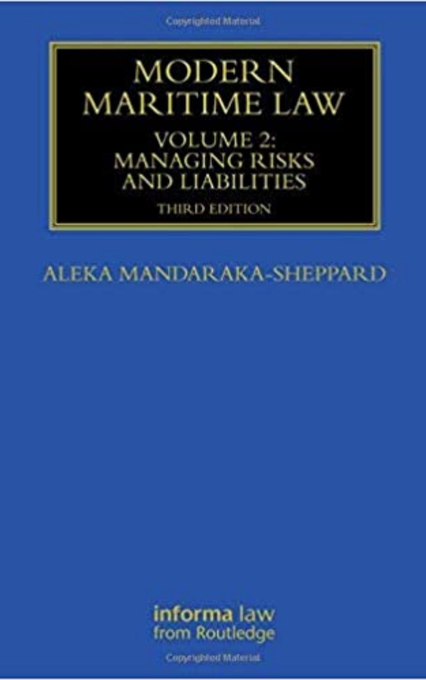 You are currently viewing Modern Maritime Law By Aleka Mandaraka-Sheppard