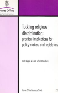 Read more about the article Home Office Research Study 221 Tackling religious discrimination By Bob Hepple QC