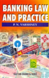 Read more about the article BANKING LAW AND PRACTICE By P.N. Varshney