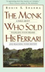 Read more about the article The Monk Who Sold His Ferrari By Robin S. Sharma