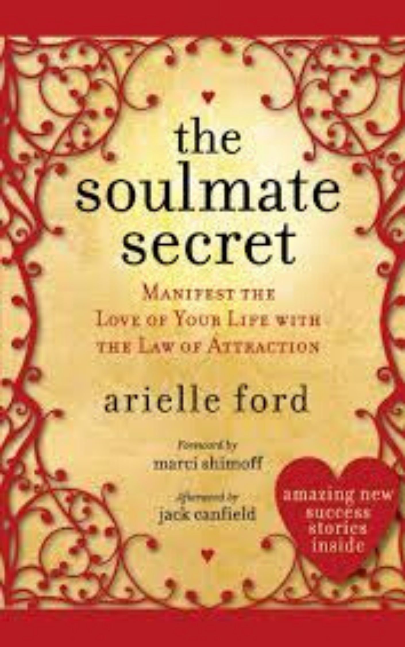 You are currently viewing The Soulmate Secret By Arielle Ford