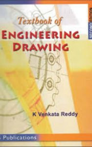 Read more about the article Textbook of Engineering Drawing by Reddy K. Venkata.