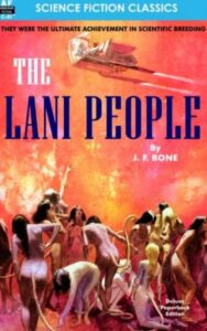 Read more about the article The Lani People By  J. F. Bone