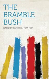 Read more about the article The Bramble Bush By  Randall Garrett