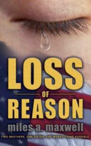 Read more about the article Loss Of Reason By  Miles A. Maxwell