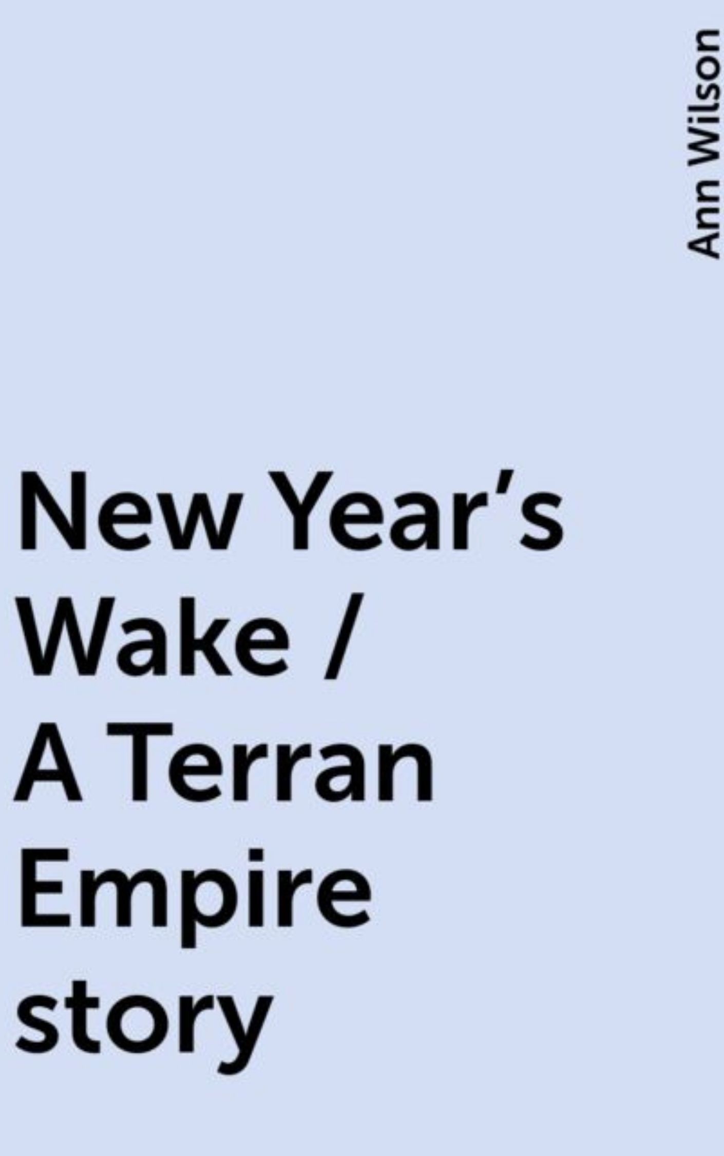 New Years Wake A Terran Empire