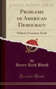 Read more about the article Problems in American Democracy By  Thames Ross Williamson