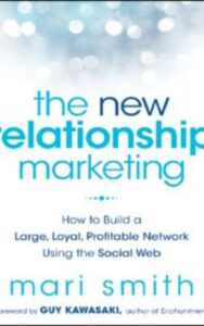 Read more about the article The New Relationship Marketing by Mari Smith & Guy Kawasaki