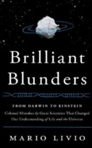 Read more about the article Brilliant Blunders by Mario Livio