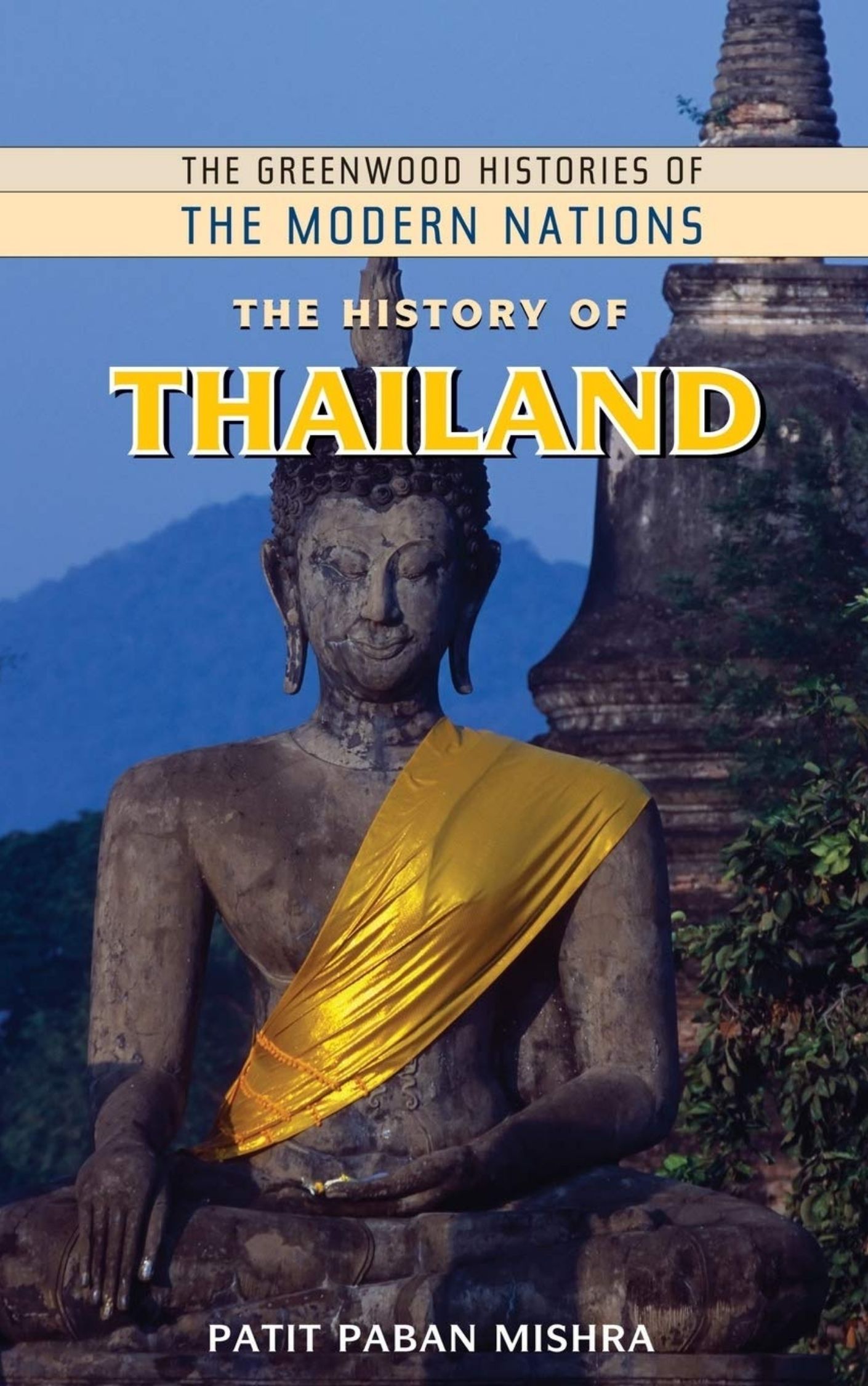 You are currently viewing The History of Thailand By Patit Paban Mishra