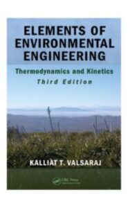 Read more about the article Elements of Environmental Engineering by Kalliat T. Valsaraj