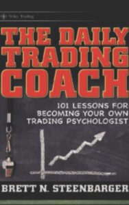 Read more about the article The Daily Trading Coach by Brett N. Steenbarger