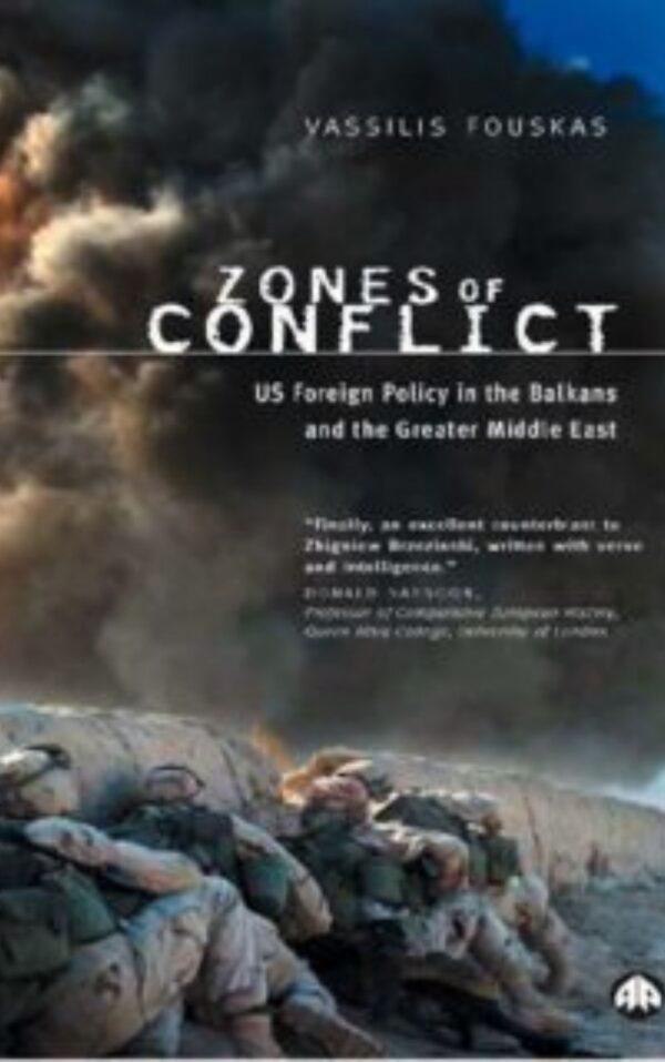 Zones Of Conflict by Vassilis K. Fouskas