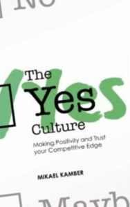 Read more about the article The Yes Culture by Kamber & Mikael