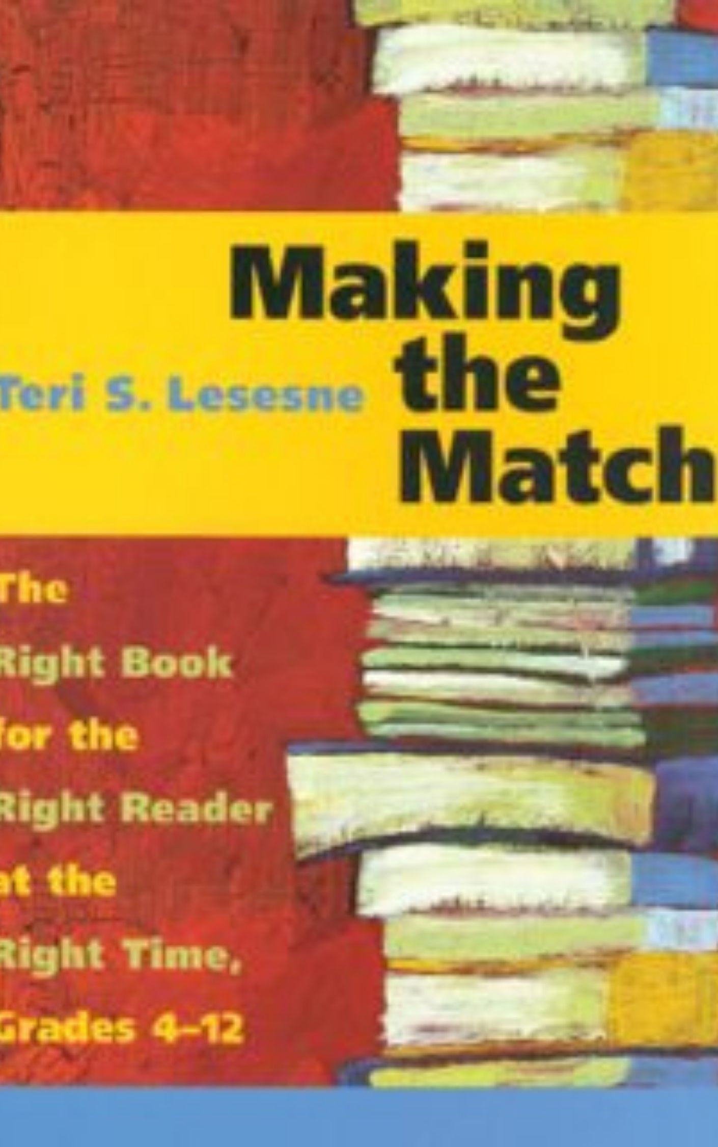 You are currently viewing Making the Match by Teri S. Lesesne