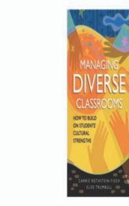 Read more about the article Managing Diverse Classrooms by Carrie Rothstein-Fisch & Elise Trumbull