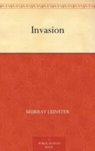 Read more about the article Invasion By  Murray Leinster